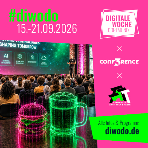 Die Digitale Woche Dortmund mit der Conf3rence und dem FATT Festival